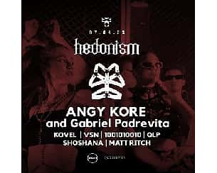 Bilety na koncert Hedonism #2: ANGY KORE & Gabriel Pandrevita we Wrocławiu - 07-06-2023