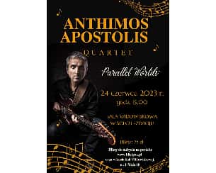 Bilety na koncert ANTHIMOS APOSTOLIS QUARTET - PARALLEL WORLDS w Solcu-Zdroju - 24-06-2023
