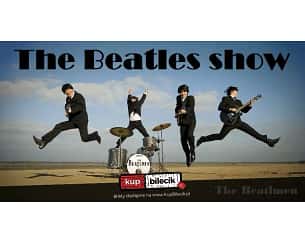 Bilety na koncert The Beatles show ! w Sieradzu - 16-04-2023