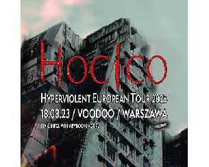 Bilety na koncert HOCICO w Warszawie - 18-08-2023