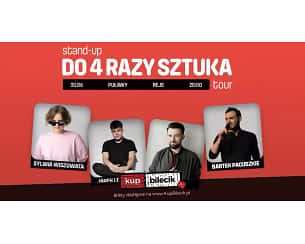 Bilety na koncert Stand-up: do 4 razy sztuka Tour - Sylwia Wiszowata, Jarek Legońkoff, Karol Chyż, Bartek Pacuszkie - 30-06-2023