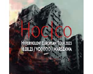 Bilety na koncert HOCICO w Warszawie - 18-08-2023