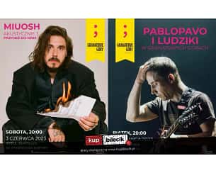 Bilety na koncert Pablopavo i Ludziki / Miuosh - KARNETY w Wiśle - 02-06-2023