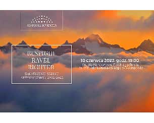 Bilety na koncert RESPIGHI | RAVEL | RICHTER. ZAKOŃCZENIE SEZONU ARTYSTYCZNEGO 2022/2023 w Warszawie - 10-06-2023