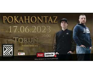 Bilety na koncert POKAHONTAZ w Kombinacie Kultury w Toruniu - 17-06-2023