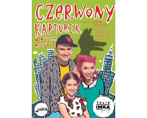 Bilety na spektakl Czerwony Kapturek w wielkim mieście - Warszawa - 29-05-2023