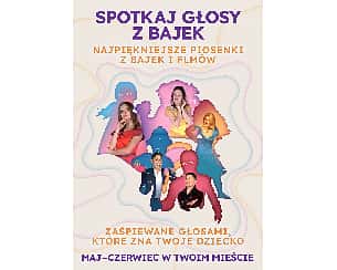 Bilety na koncert Spotkaj Głosy z Bajek - Jastrzębie-Zdrój w Jastrzębiu-Zdroju - 11-06-2023