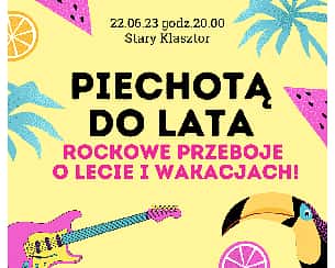 Bilety na koncert Piechotą do lata - rockowe przeboje o lecie i wakacjach! we Wrocławiu - 22-06-2023