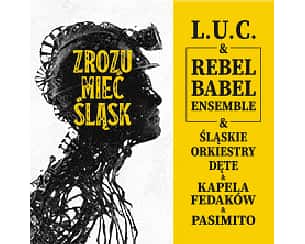 Bilety na koncert Premium (Loża VIP): Zrozumieć Śląsk w Gliwicach - 26-05-2023