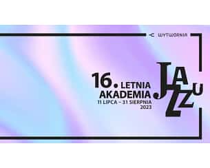 Bilety na koncert 16. LAJ w Łodzi - 23-07-2023