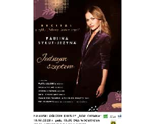 Bilety na koncert Paulina Sykut-Jeżyna- Recital  "Jednym Szeptem" w Puławach - 18-06-2023