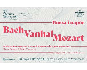 Bilety na koncert „Burza i napór” / Bach, Vanhal, Mozart w Warszawie - 26-05-2023