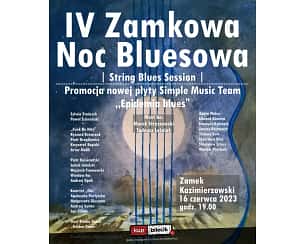 Bilety na koncert IV Zamkowa Noc Bluesowa w Przemyślu - 16-06-2023