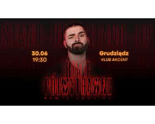 Bilety na kabaret Paweł Konkiel - "Białe półwytrawne" w Grudziądzu - 30-06-2023