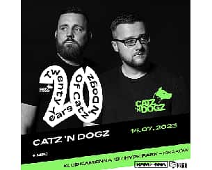 Bilety na koncert 20 YEARS OF CATZ 'N DOGZ | 14/07 | KAMIENNA 12 w Krakowie - 14-07-2023