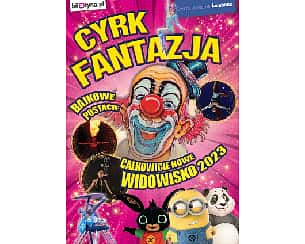 Bilety na koncert Cyrk Fantazja - Widowisko 2023 w Nowym Mieście nad Pilicą - 31-05-2023