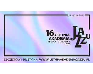Bilety na koncert 16. Letnia Akademia Jazzu - Ewa Bem / Jazzowy Chór Wytwórni w Łodzi - 10-08-2023