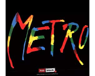 Bilety na spektakl METRO - Musical "Metro" - Koncert Jubileuszowy 30 lat - Lublin - 09-12-2023