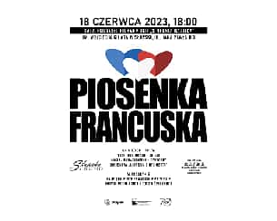 Bilety na koncert PIOSENKA FRANCUSKA - SŁUPSKA SINFONIETTA - 18-06-2023