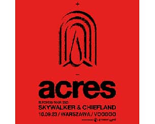 Bilety na koncert ACRES w Warszawie - 10-09-2023
