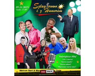 Bilety na koncert Śląskich Gwiazd - Szlagierowo i z Humorem - Szlagierowo i z Humorem w Nowym Tomyślu - 19-11-2023 Bilety na koncert Śląskich Gwiazd - Szlagierowo i z Humorem - Szlagierowo i z Humorem w Nowym Tomyślu - 19-11-2023