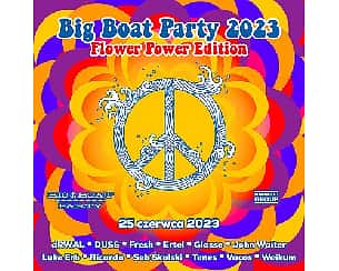 Bilety na koncert BIG BOAT PARTY 2023 - FLOWER POWER EDITION | CZERWIEC w Gdyni - 25-06-2023