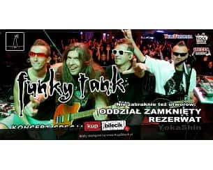 Bilety na koncert FUNKY TANK / STYXX / NOSTRADAMUS - koncert BARDZO SPECJALNY w Sosnowcu - 21-04-2023