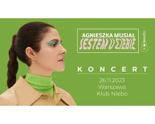 Bilety na koncert Agnieszka Musiał "JESTEM U CIEBIE TOUR" w Warszawie - 26-11-2023