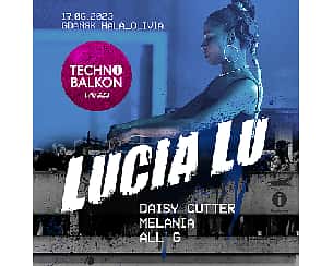 Bilety na koncert Lucia Lu I GDAŃSK I Techno Balkon 170623. - 17-06-2023