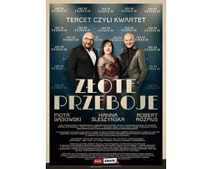 Bilety na spektakl Tercet czyli kwartet - Złote przeboje: Śleszyńska, Gąsowski, Rozmus - Tercet czyli kwartet - Pruszków - 12-10-2023