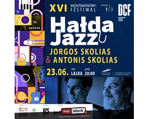 Bilety na XVI Międzynarodowy Festiwal Hałda Jazz - Jorgos Skolias & Antonis Skolias podczas finału XVI Międzynarodowego Festiwalu Hałda Jazz