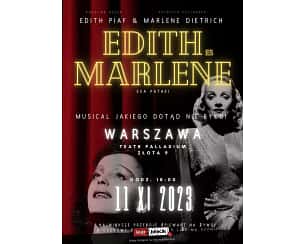 Bilety na spektakl Edith i Marlene - Wspaniały musical z największymi przebojami Piaf i Dietrich na żywo! - Warszawa - 18-05-2024