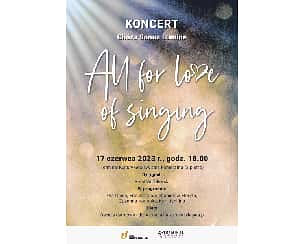 Bilety na koncert Chór Sonus Lumine: All for love of singing w Warszawie - 17-06-2023
