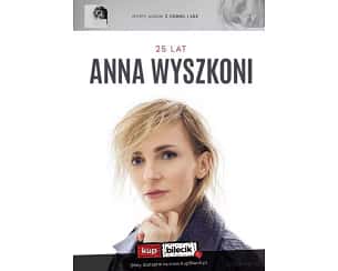 Bilety na koncert Anna Wyszkoni - Największe Przeboje 25 lat w Jasionce - 22-10-2023