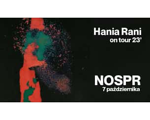 Bilety na koncert HANIA RANI w Katowicach - 07-10-2023