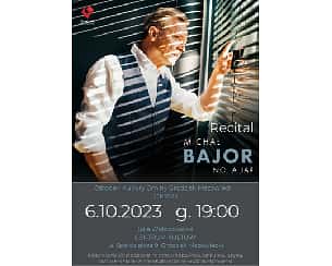 Bilety na koncert Recital Michała Bajora "NO, A JA?" w Grodzisku Mazowieckim - 06-10-2023
