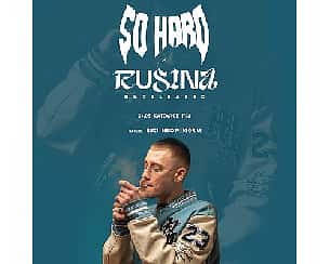 Bilety na koncert SO HARD feat. RUSINA | Katowice 24.06 - 24-06-2023