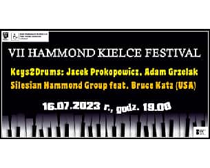 Bilety na VII Hammond Kielce Festival: Keys2Drums oraz Silesian Hammond Group feat. Bruce Katz (USA)