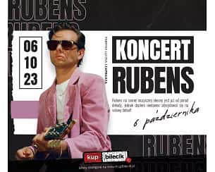 Bilety na koncert Rubens - Już 6 października zapraszamy na koncert Rubensa w Fabryce Lloyda! w Bydgoszczy - 06-10-2023
