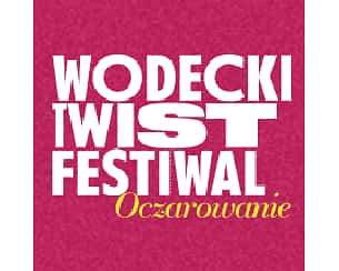 Bilety na koncert WODECKI TWIST / Oczarowanie w Żywcu - 19-08-2023