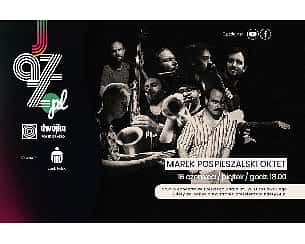 Bilety na koncert Marek Pospieszalski Oktet - koncert z  cyklu Jazz.PL w Warszawie - 16-06-2023