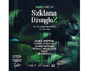 Bilety na koncert Szklana Dżungla 2 w Szczecinie - 24-06-2023