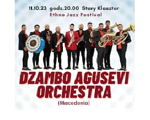Bilety na Ethno Jazz Festival - DZAMBO AGUSEVI ORCHESTRA