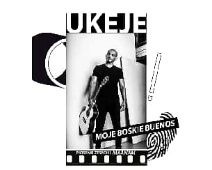 Bilety na spektakl UKEJE "Moje Boskie Buenos" - Warszawa - 02-07-2023