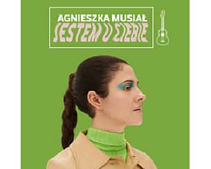 Bilety na koncert Agnieszka Musiał JESTEM U CIEBIE TOUR w Warszawie - 26-11-2023