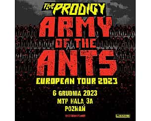Bilety na koncert The Prodigy:  Army of the Ants European Tour 2023 w Poznaniu - 06-12-2023