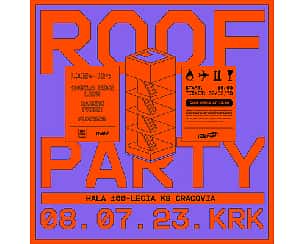 Bilety na koncert Roof Party Late Opening w Krakowie - 08-07-2023