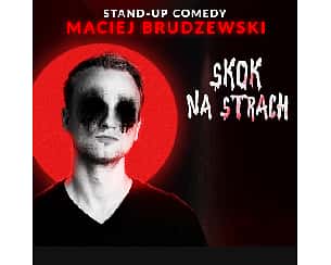 Bilety na koncert Komikówka w Starym Maneżu prezentuje - Maciej Brudzewski w programie Skok na Strach w Gdańsku - 20-12-2023