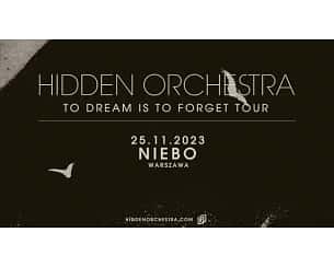 Bilety na koncert Hidden Orchestra w Katowicach - 26-11-2023