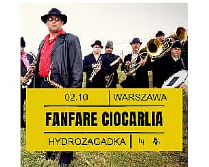 Bilety na koncert FANFARE CIOCARLIA | Klub Hydrozagadka | Warszawa - 02-10-2023